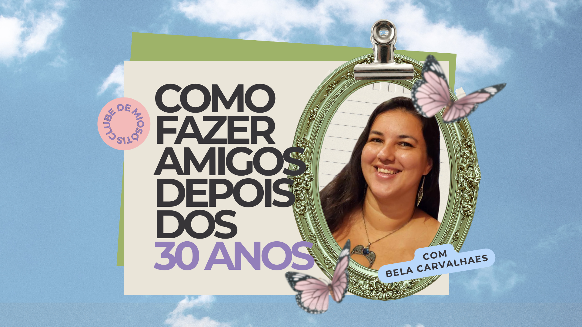 Como fazer amigos depois dos 30 anos